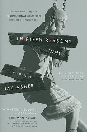 Thirteen Reasons Why - Jay Asher Thirteen Reasons Why - Jay Asher