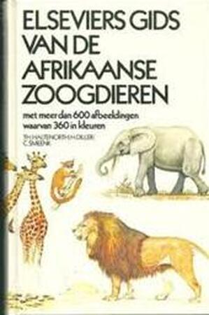 Elseviers gids van de Afrikaanse zoogdieren - Th. Haltenorth, H. Diller Elseviers gids van de Afrikaanse zoogdieren - Th. Haltenorth, H. Diller
