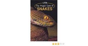 The Proper Care of Snakes - Armin Geus The Proper Care of Snakes - Armin Geus