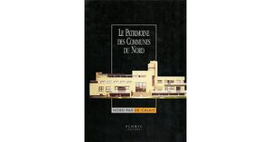 Le patrimoine des communes du Nord - 