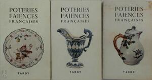Les poteries et les faiences Françaises [3 vol.] - Adrien Lesur, Tardy