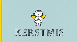Kerstmis - Dick Bruna Kerstmis - Dick Bruna