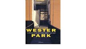 Westerpark - H. Ibelings, T. Verstegen Westerpark - H. Ibelings, T. Verstegen