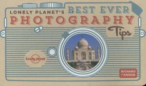 Lonely Planet's Best Ever Photography Tips - Richard L'Anson