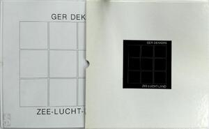 Ger Dekkers - Zee-Lucht-Land - Garrel Ger Dekkers - Zee-Lucht-Land - Garrel