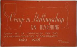 Oranje in ballingschap en bevrijding - J. Gronloh