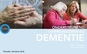 Ondersteunend communiceren bij dementie - Wilma Scheres, Chris De Rijdt Ondersteunend communiceren bij dementie - Wilma Scheres, Chris De Rijdt