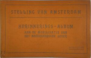 Stelling van Amsterdam - Luxe-uitgave - Stelling van Amsterdam - Luxe-uitgave -