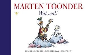 Wat mal! - Marten Toonder Wat mal! - Marten Toonder