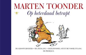 Op heterdaad betrapt - Marten Toonder Op heterdaad betrapt - Marten Toonder