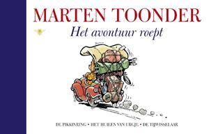 Het avontuur roept - Marten Toonder Het avontuur roept - Marten Toonder