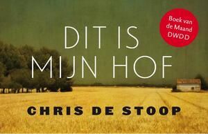 Dit is mijn hof DL - Chris De Stoop Dit is mijn hof DL - Chris De Stoop