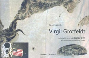 Virgil Grotfeldt - Patrick Healy, Virgil Grotfeldt