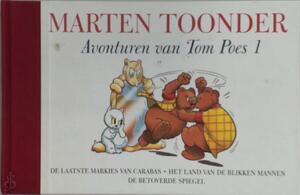 De avonturen van Tom Poes - Deel 1 - Marten Toonder De avonturen van Tom Poes - Deel 1 - Marten Toonder