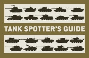 Tank spotter's guide - Christopher Pannell Tank spotter's guide - Christopher Pannell