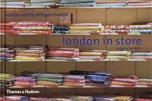 London in Store - Valerie Weill, Philippe Chancel