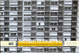 Welvaart in zwart-wit - Kees Schuyt
