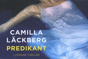 Predikant - Dwarsligger - Camilla Läckberg Predikant - Dwarsligger - Camilla Läckberg