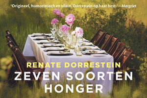 Zeven soorten honger - Renate Dorrestein