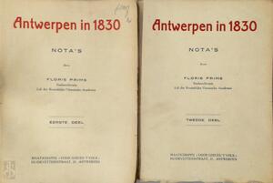 Antwerpen in 1830; nota's - Floris Prims
