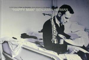 Benjamin Herman Happy Man - P. van Breukelen, J. A. van / Deelder Os