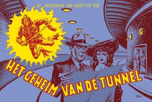 Het geheim van de tunnel - Pieter Kuhn, Evert Werkman Het geheim van de tunnel - Pieter Kuhn, Evert Werkman