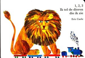 1,2,3 tel dieren die ik zie - Eric Carle 1,2,3 tel dieren die ik zie - Eric Carle