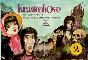 Kraaienhove deel 2: Het Bella mysterie / Grizelda en de vreemde verschijnsels - Willy Lohmann