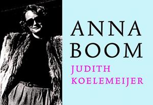 Anna Boom - Dwarsligger - Judith Koelemeijer Anna Boom - Dwarsligger - Judith Koelemeijer