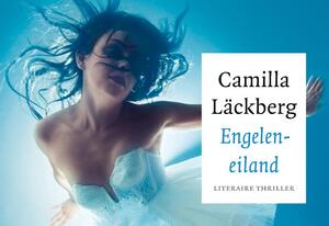 Engeleneiland - Camilla Läckberg Engeleneiland - Camilla Läckberg