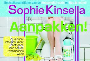 Aanpakken! - Sophie Kinsella Aanpakken! - Sophie Kinsella