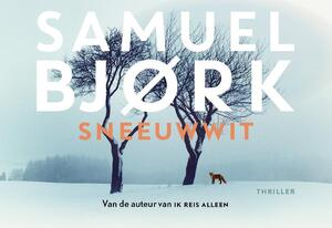 Sneeuwwit - Samuel Bjørk Sneeuwwit - Samuel Bjørk