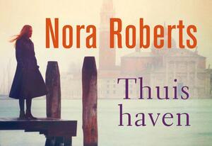 Thuishaven - Dwarsligger - Nora Roberts