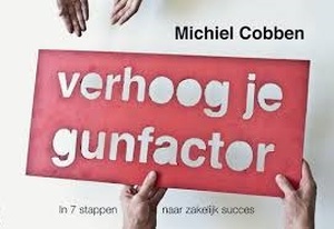 Verhoog je gunfactor - Dwarsligger - Michiel Cobben