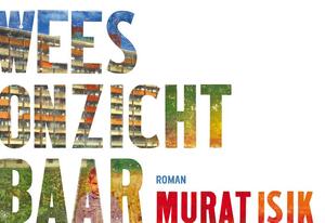 Wees onzichtbaar - Dwarsligger - Murat Isik Wees onzichtbaar - Dwarsligger - Murat Isik