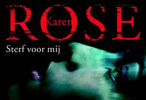 Sterf voor mij - Dwarsligger - Karen Rose