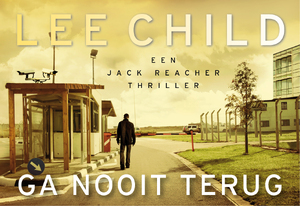 Ga nooit terug DL - Lee Child Ga nooit terug DL - Lee Child