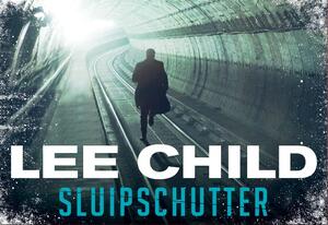 Sluipschutter - Lee Child Sluipschutter - Lee Child