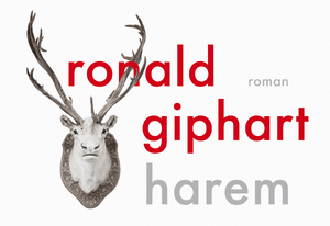 Harem - Ronald Giphart Harem - Ronald Giphart
