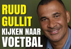 Kijken naar voetbal - Ruud Gullit Kijken naar voetbal - Ruud Gullit