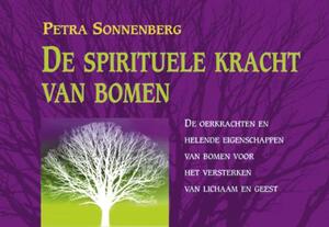 De spirituele kracht van bomen - Petra Sonnenberg De spirituele kracht van bomen - Petra Sonnenberg