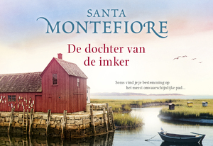 De dochter van de imker - Dwarsligger - Santa Montefiore De dochter van de imker - Dwarsligger - Santa Montefiore