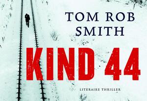 Kind 44 - Dwarsligger - Tom Rob Smith