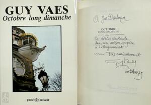 Octobre long dimanche [avec dédicace] - Guy Vaes, Jacques de Decker [Préf.]
