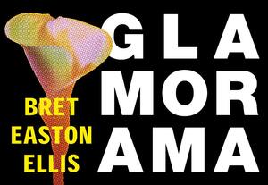 Glamorama - Dwarligger - B.E. Ellis Glamorama - Dwarligger - B.E. Ellis