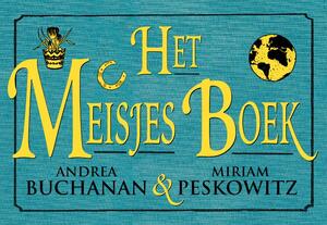 Het Meisjesboek [dwarsligger] - A. Buchanan, M. Peskowitz