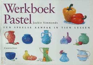 Werkboek pastel - Jackie Simmonds., Henny Makkink Werkboek pastel - Jackie Simmonds., Henny Makkink