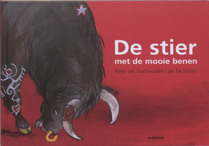 De stier met de mooie benen - Pieter van Oudheusden