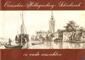 Overschie - Hillegersberg - Schiebroek in oude ansichten - M. Ramperti