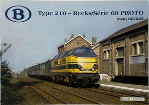 Type 210 - Reeks/Série 60 PROTO - Thierry Nicolas Type 210 - Reeks/Série 60 PROTO - Thierry Nicolas